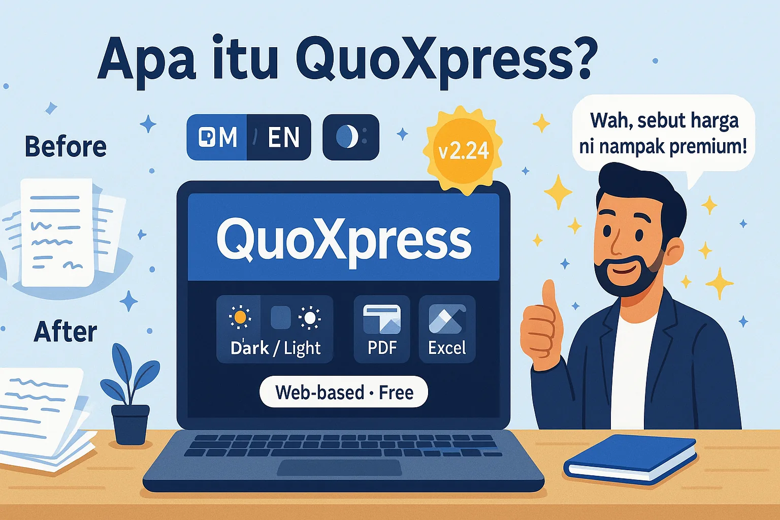Apa itu QuoXpress — web-based, mod Gelap/Terang, eksport PDF & Excel.